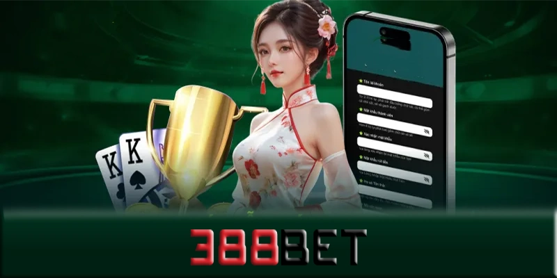 Hướng dẫn đăng ký 388bet tài khoản